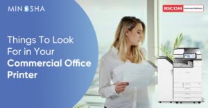 Things To Look For in Your Commercial Office Printer