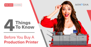 4 Things To Know Before You Buy A Production Printer