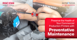 Preserve the Health of Your Commercial Production Printers with Preventative Maintenance