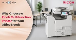 Why Choose a Ricoh Multifunction Printer for Your Office Needs?