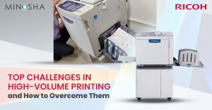 Top Challenges in High Volume Printing and How to Overcome Them