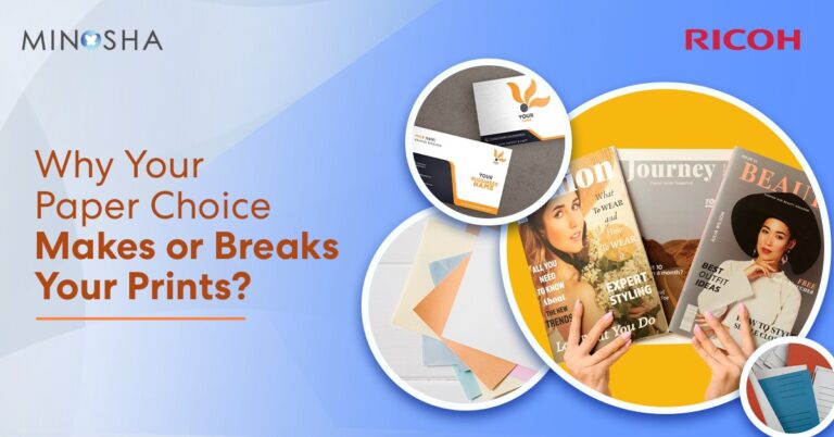 Why Your Paper Choice Makes or Breaks Your Prints?