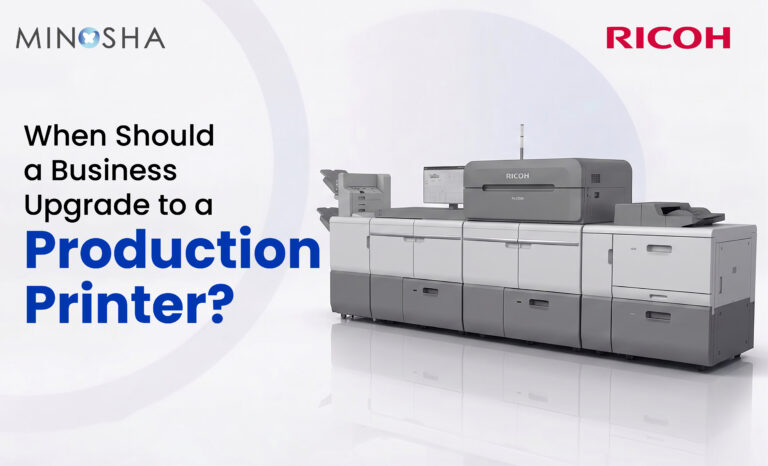 When Should a Business Upgrade to a Production Printer?